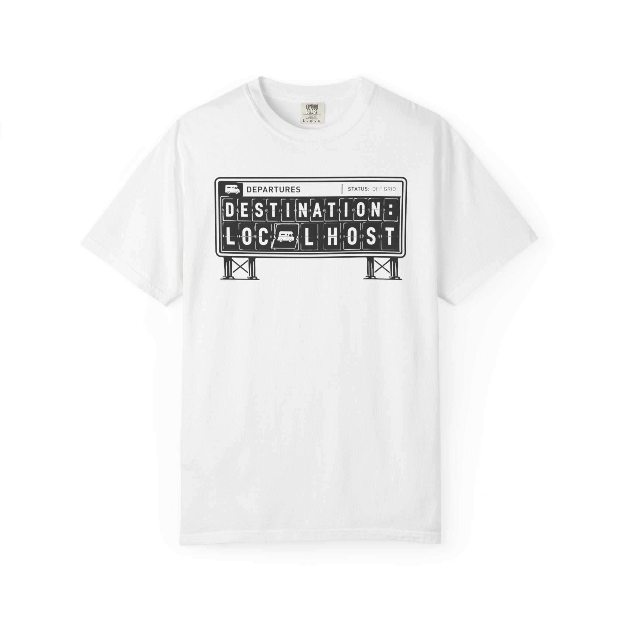 Destination Local Host - T-Shirt