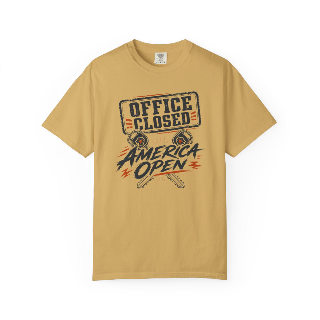 Office Closed America Open - T-Shirt