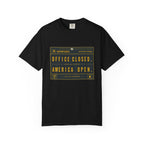 Office Closed America Open - T-Shirt