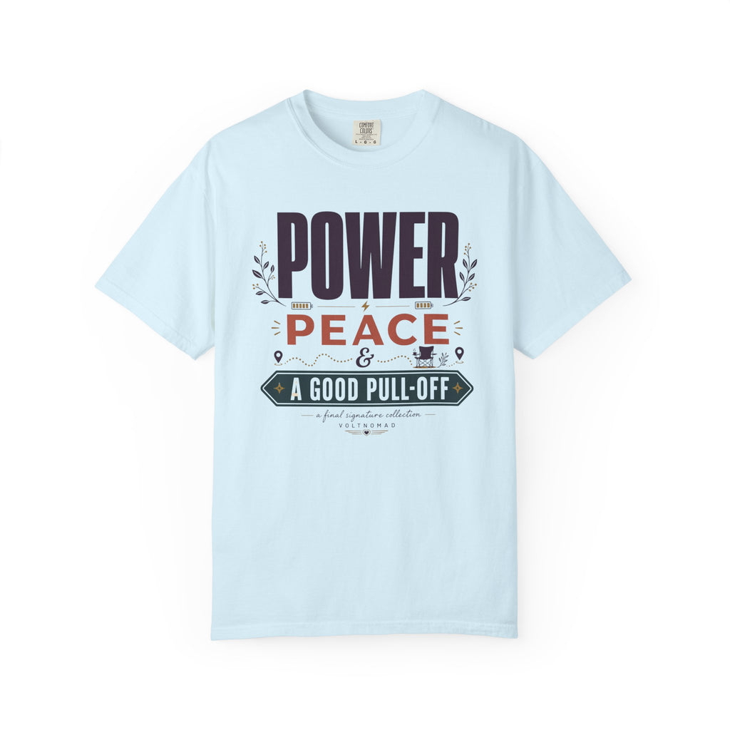Power Peace And A Good Pull Off - T-Shirt