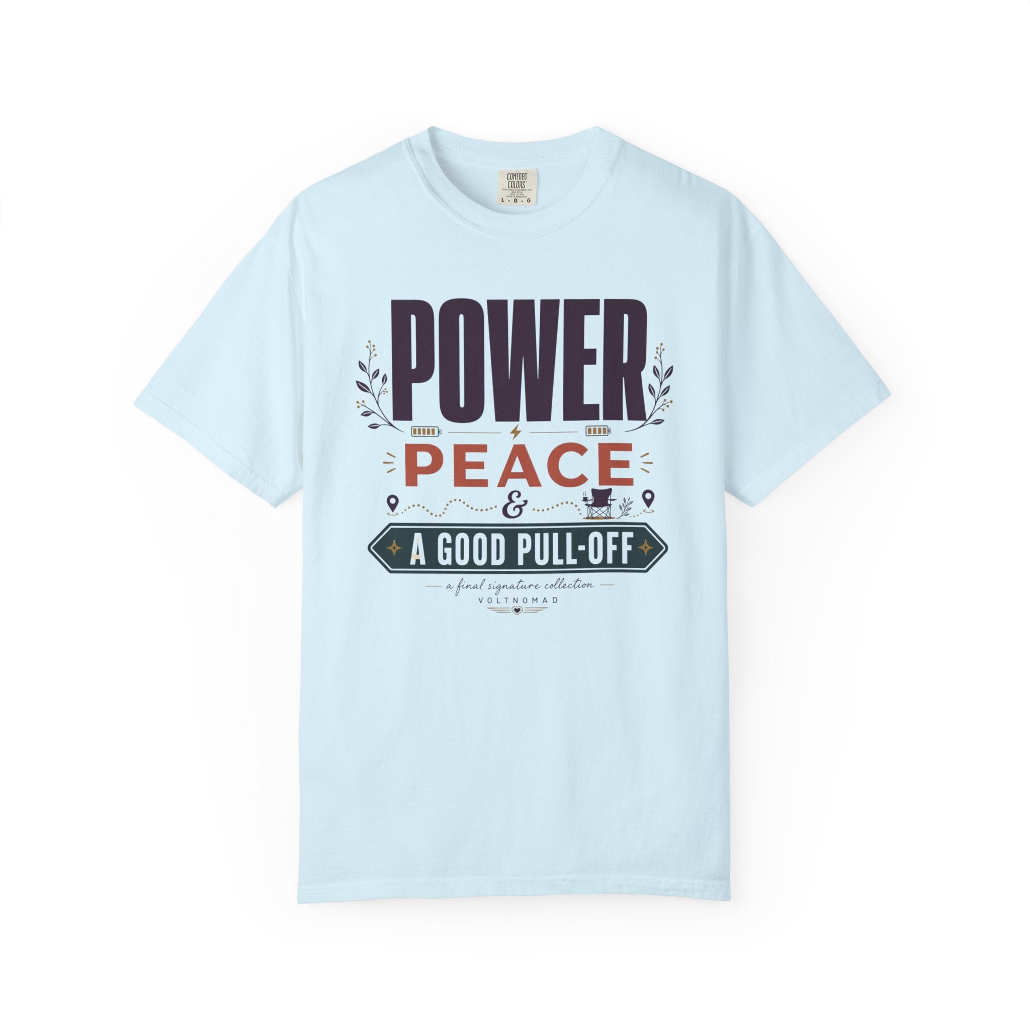 Power Peace And A Good Pull Off - T-Shirt