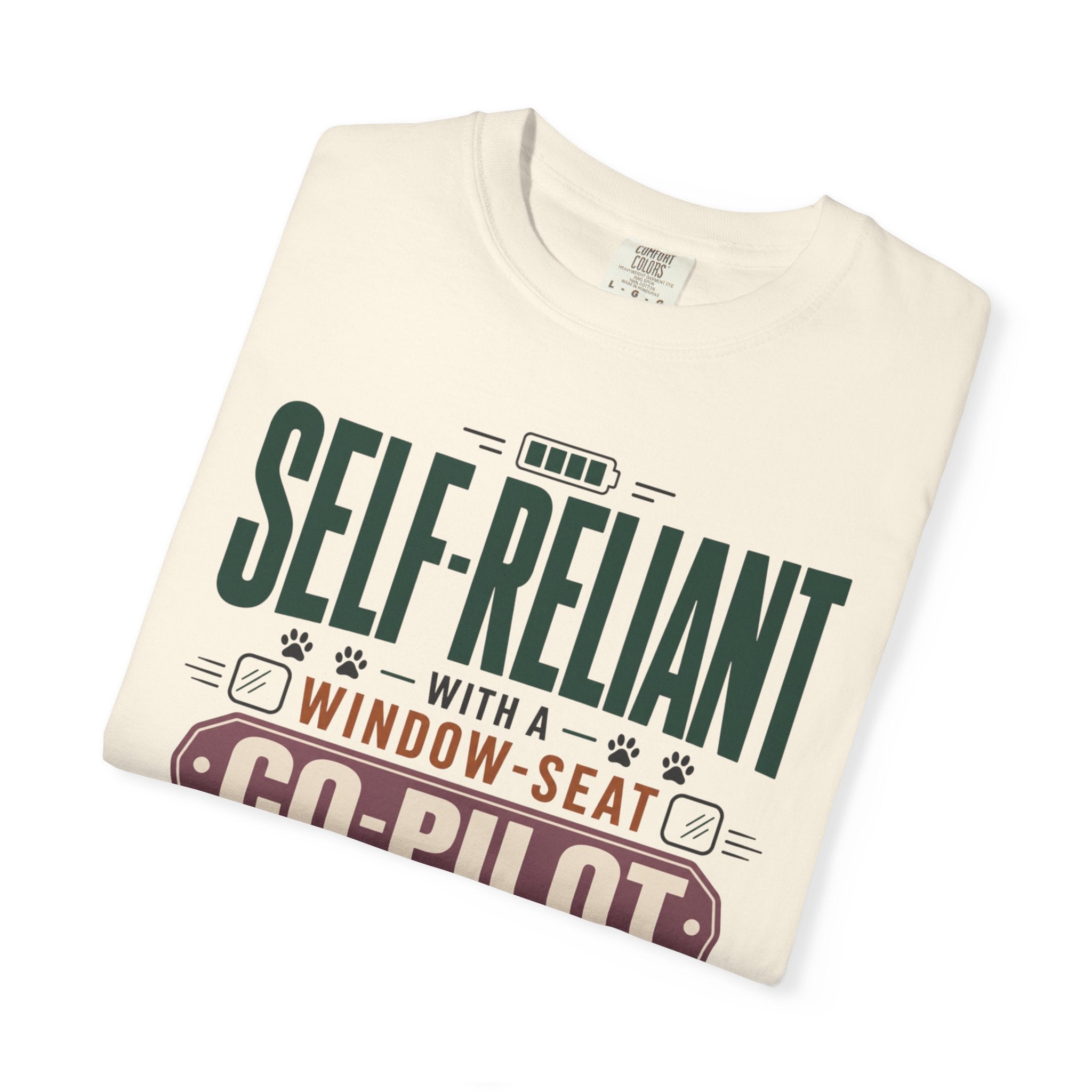 Self Reliant With A Window Seat Co Pilot - T-Shirt