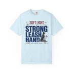 Soft Light Strong Leash Hand - T-Shirt