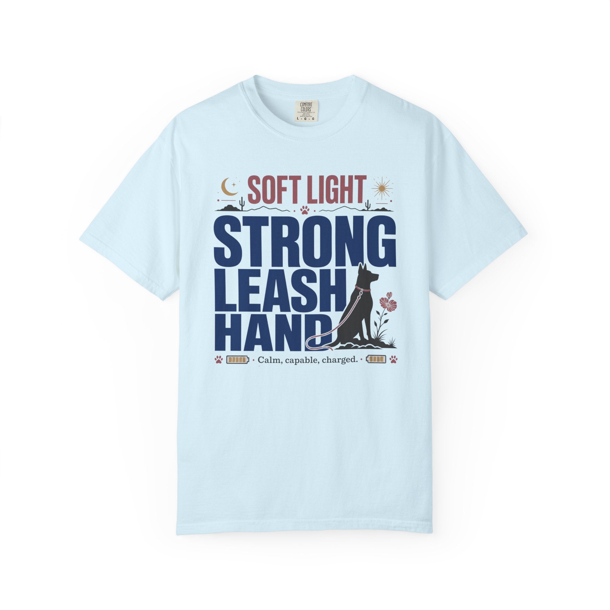 Soft Light Strong Leash Hand - T-Shirt
