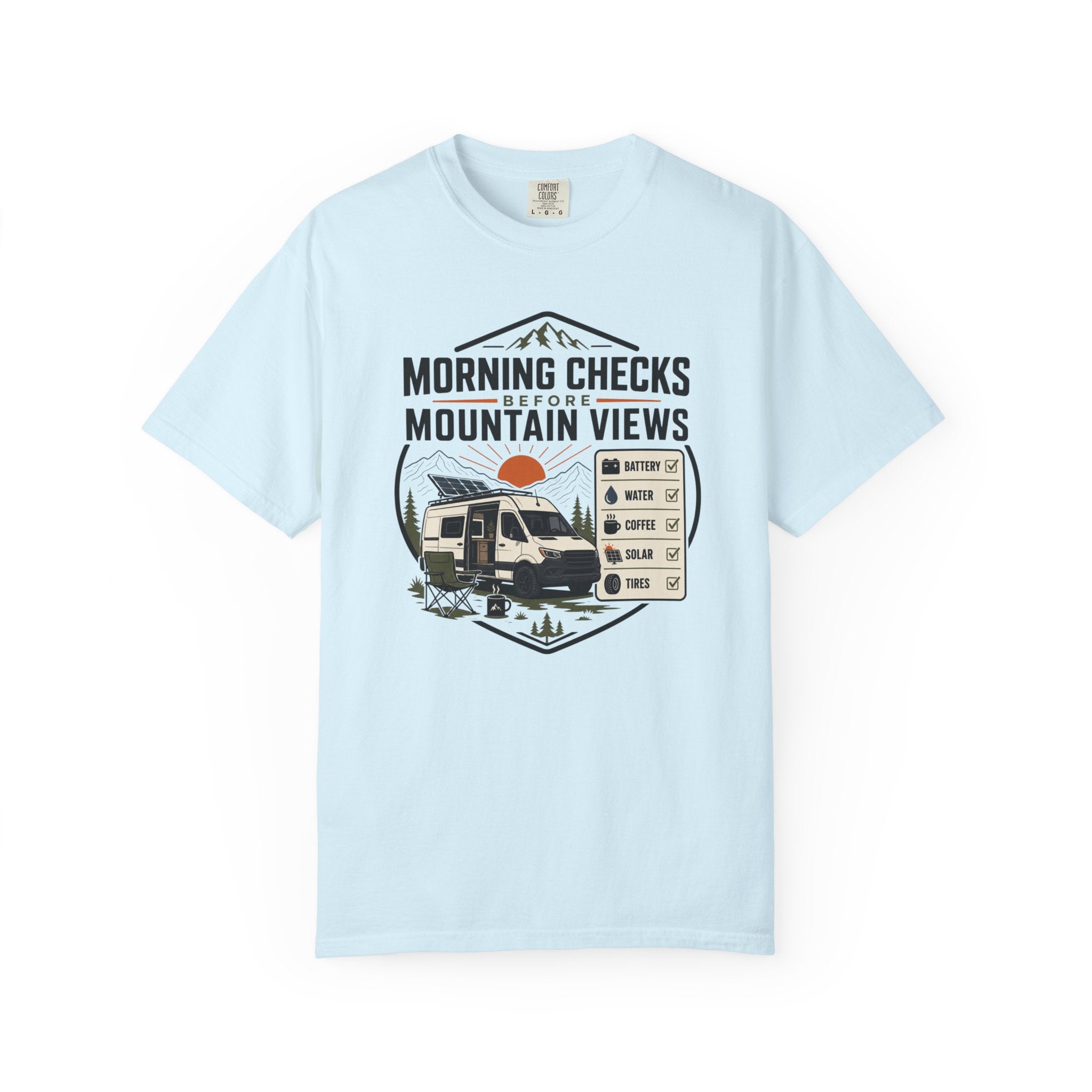 Morning Checks Before Mountain Views - T-Shirt