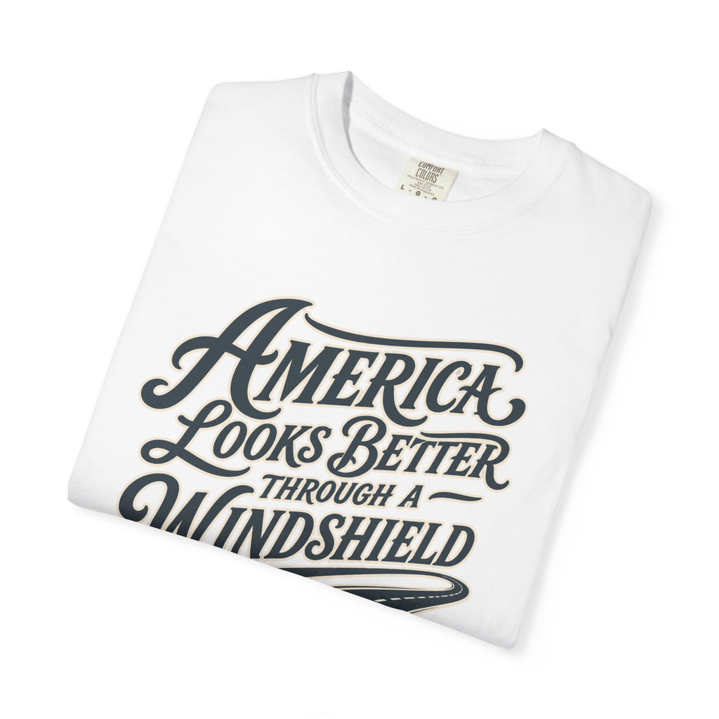 America Looks Better Through A Windshield - T-Shirt