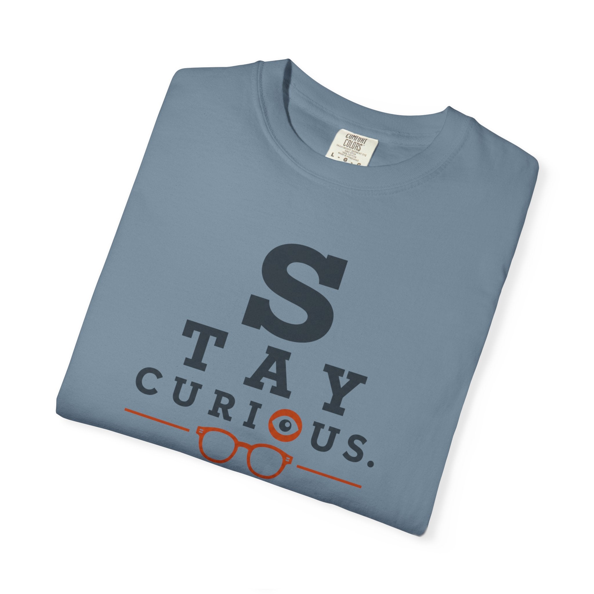 Stay Curious Travel Further - T-Shirt