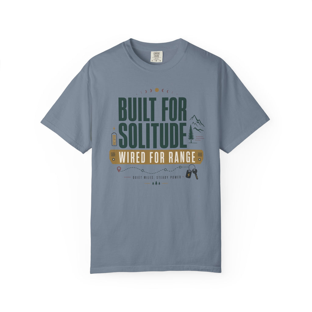 Built For Solitude Wired For Range - T-Shirt