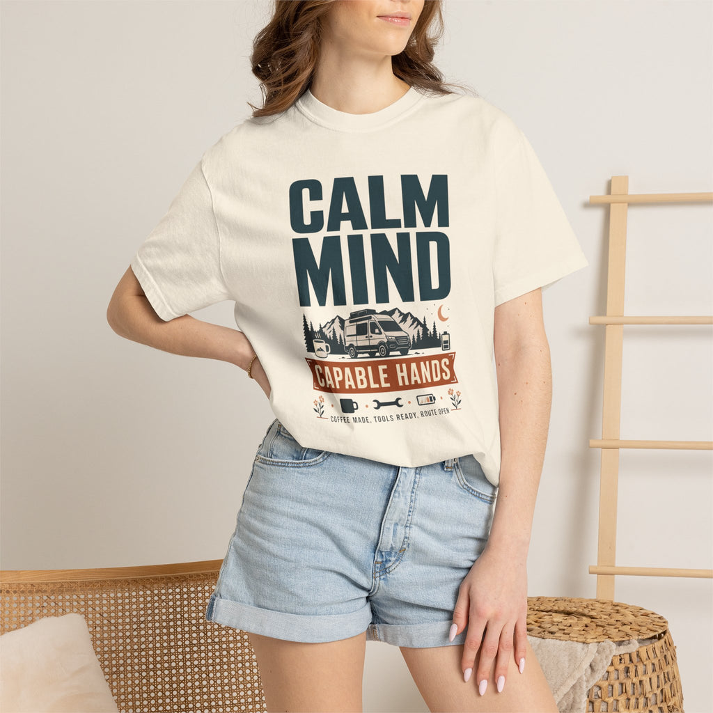 Calm Mind Capable Hands - T-Shirt
