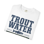 Trout Water Low Signal High Peace - T-Shirt