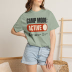 Camp Mode Active - T-Shirt