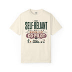 Self Reliant With A Window Seat Co Pilot - T-Shirt