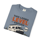 This Looks Level Enough - T-Shirt