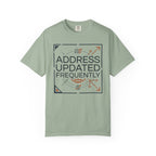 Address Updated Frequently - T-Shirt