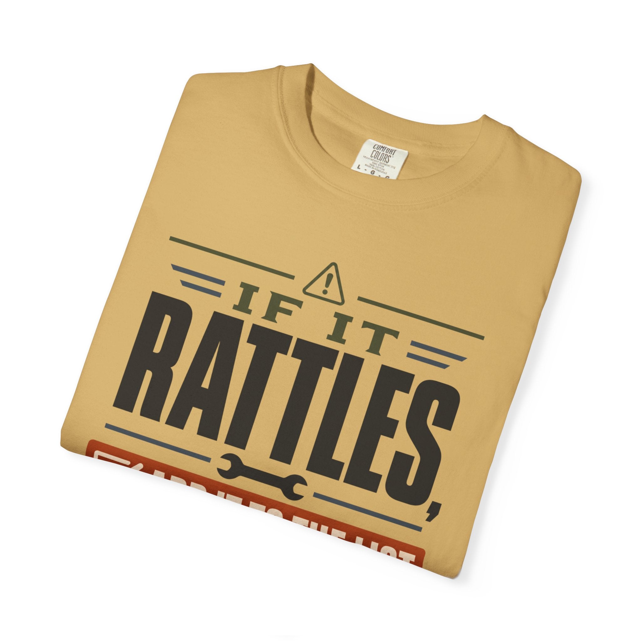 If It Rattles Add It To The List - T-Shirt