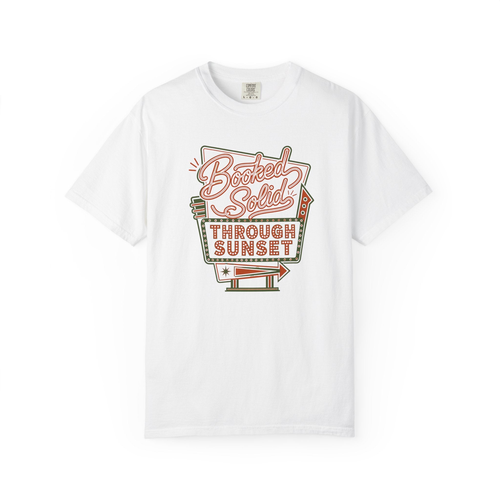 Booked Solid Through Sunset - T-Shirt