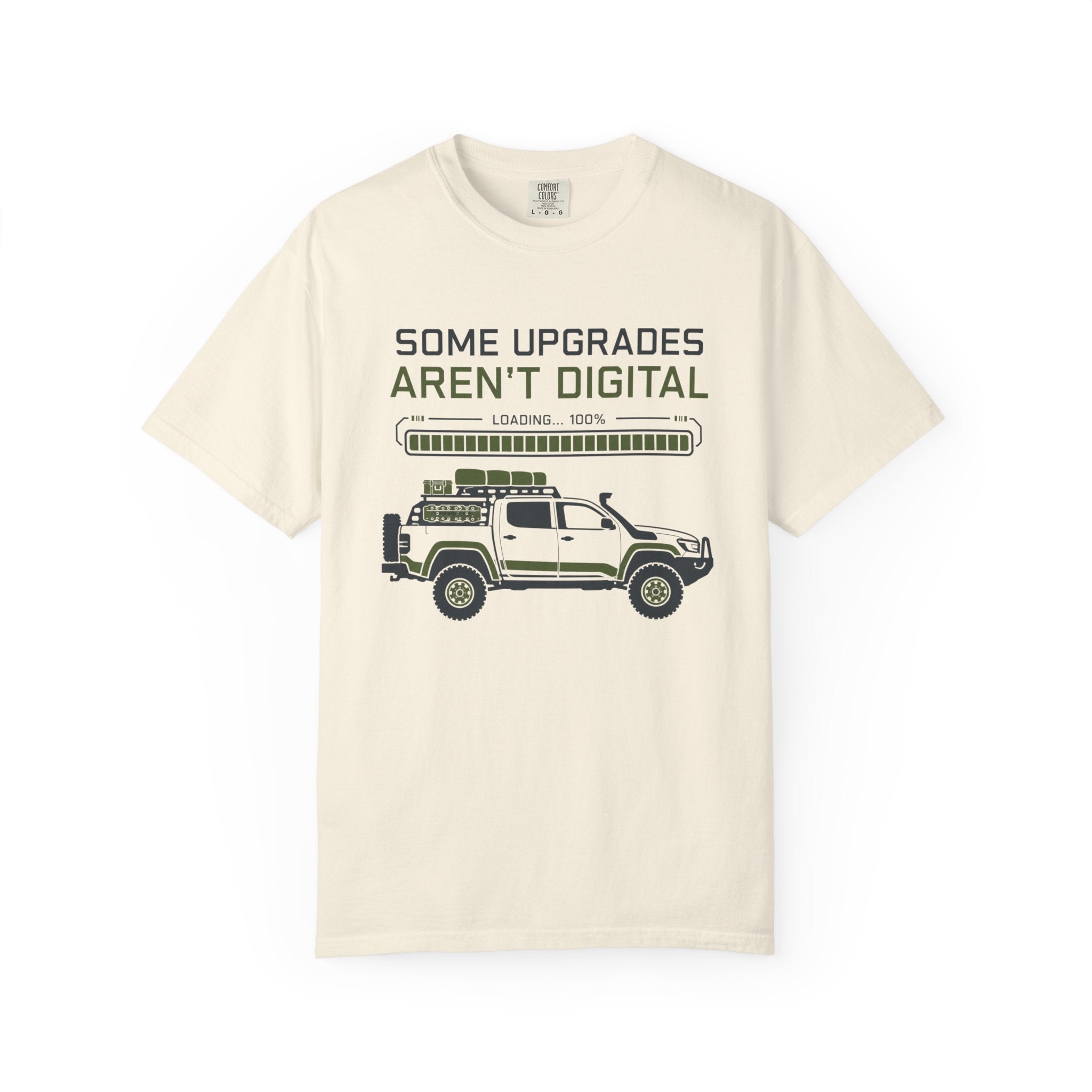 Some Upgrades Aren't Digital - T-Shirt