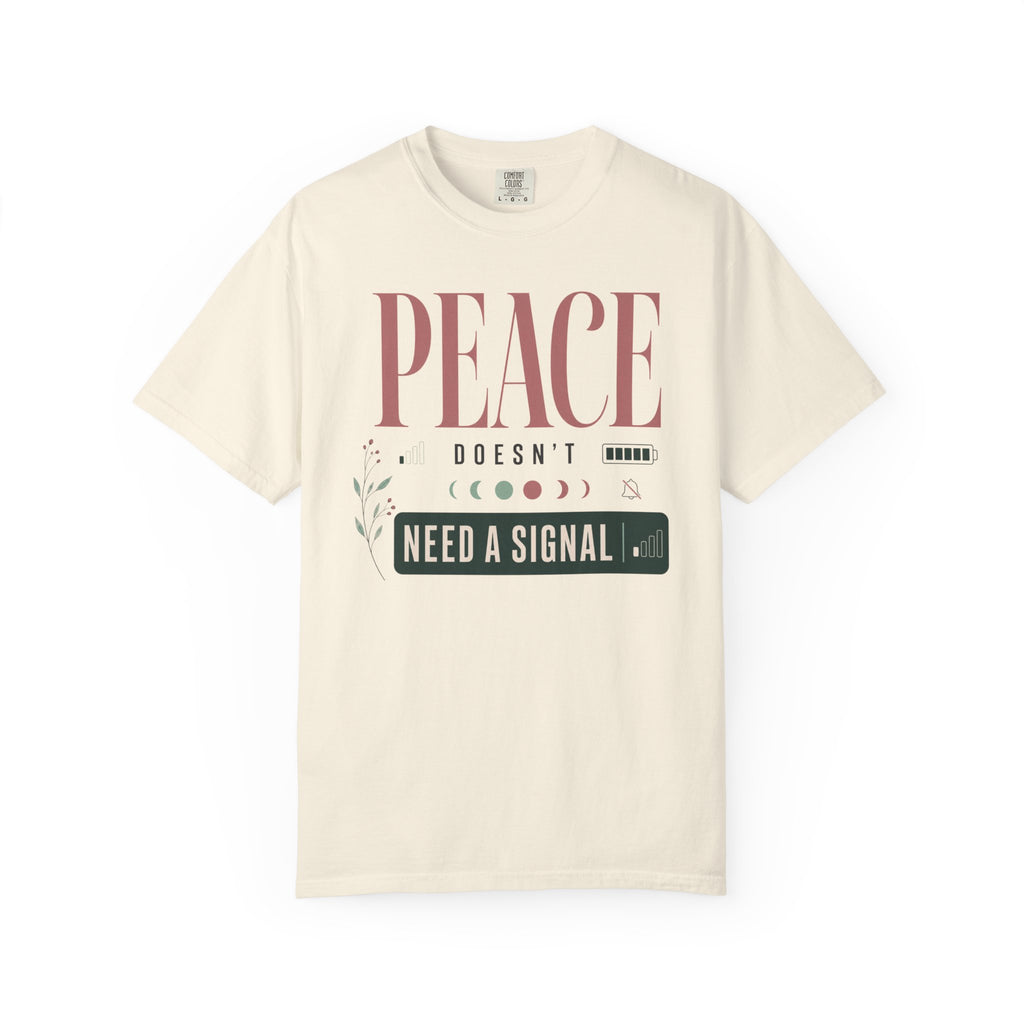 Peace Doesnt Need A Signal - T-Shirt