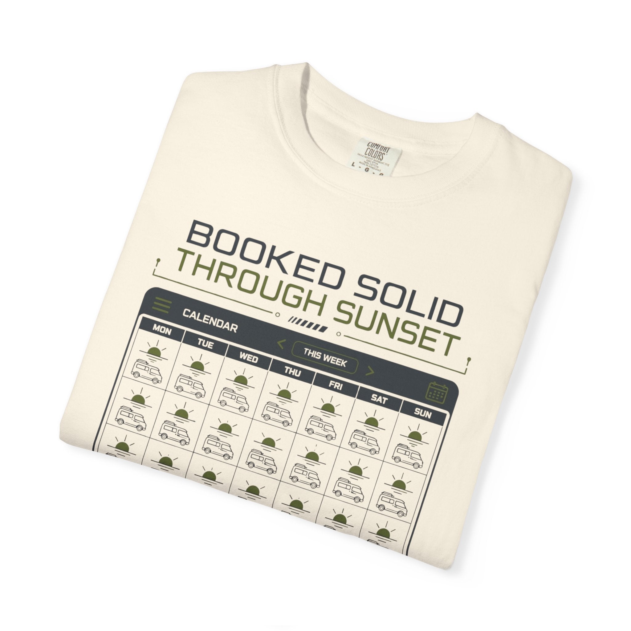 Booked Solid Through Sunset - T-Shirt