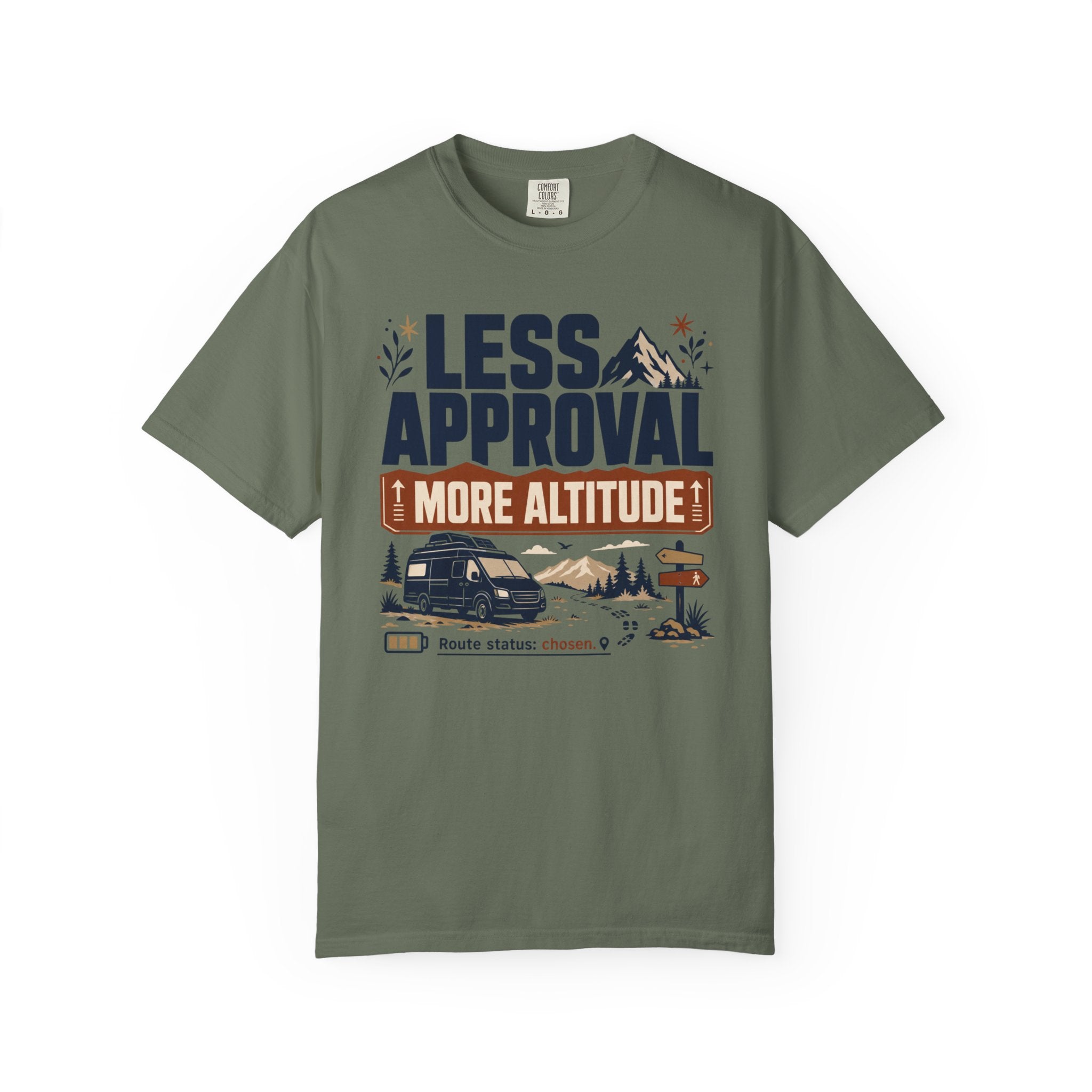 Less Approval More Altitude - T-Shirt