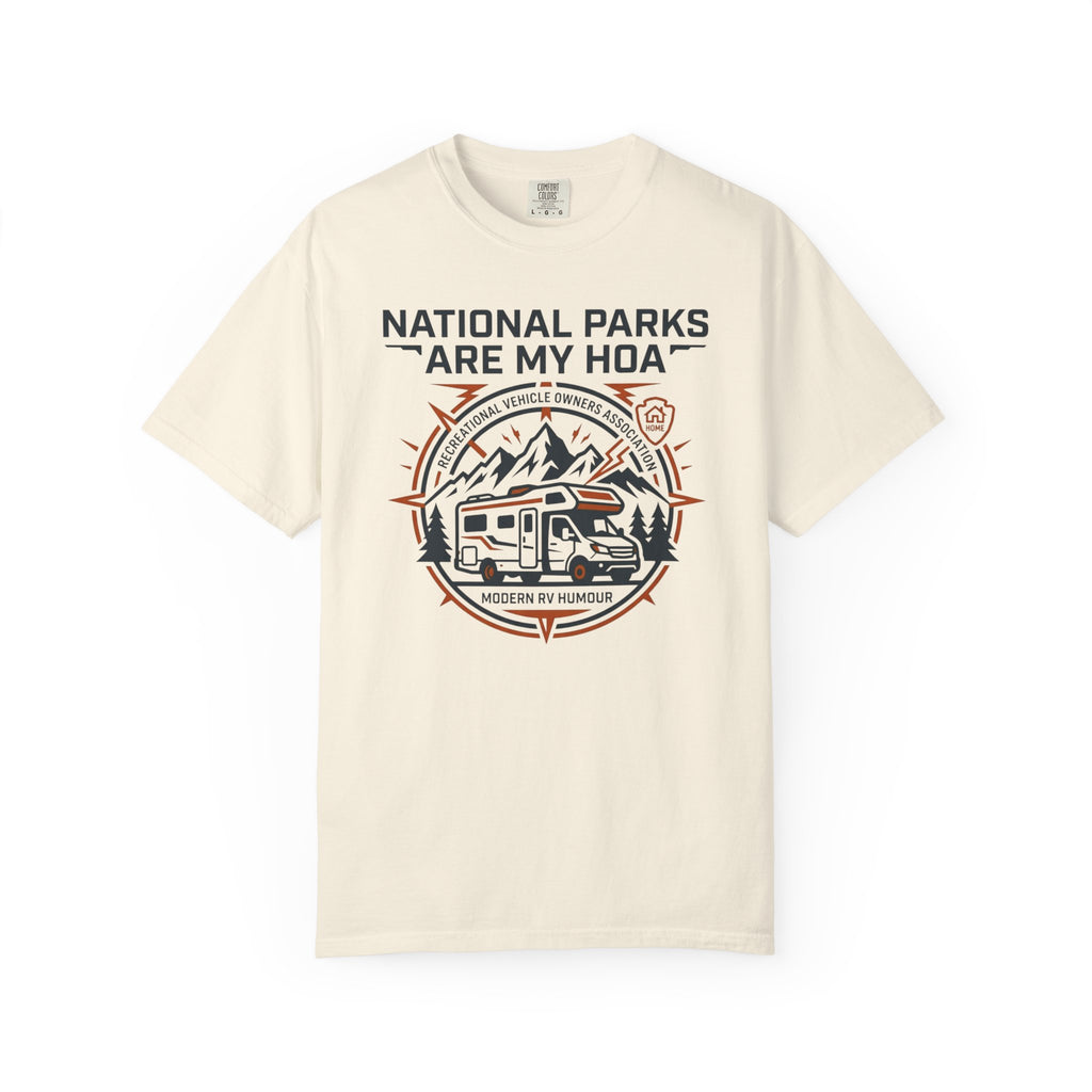 National Parks Are My HOA - T-Shirt