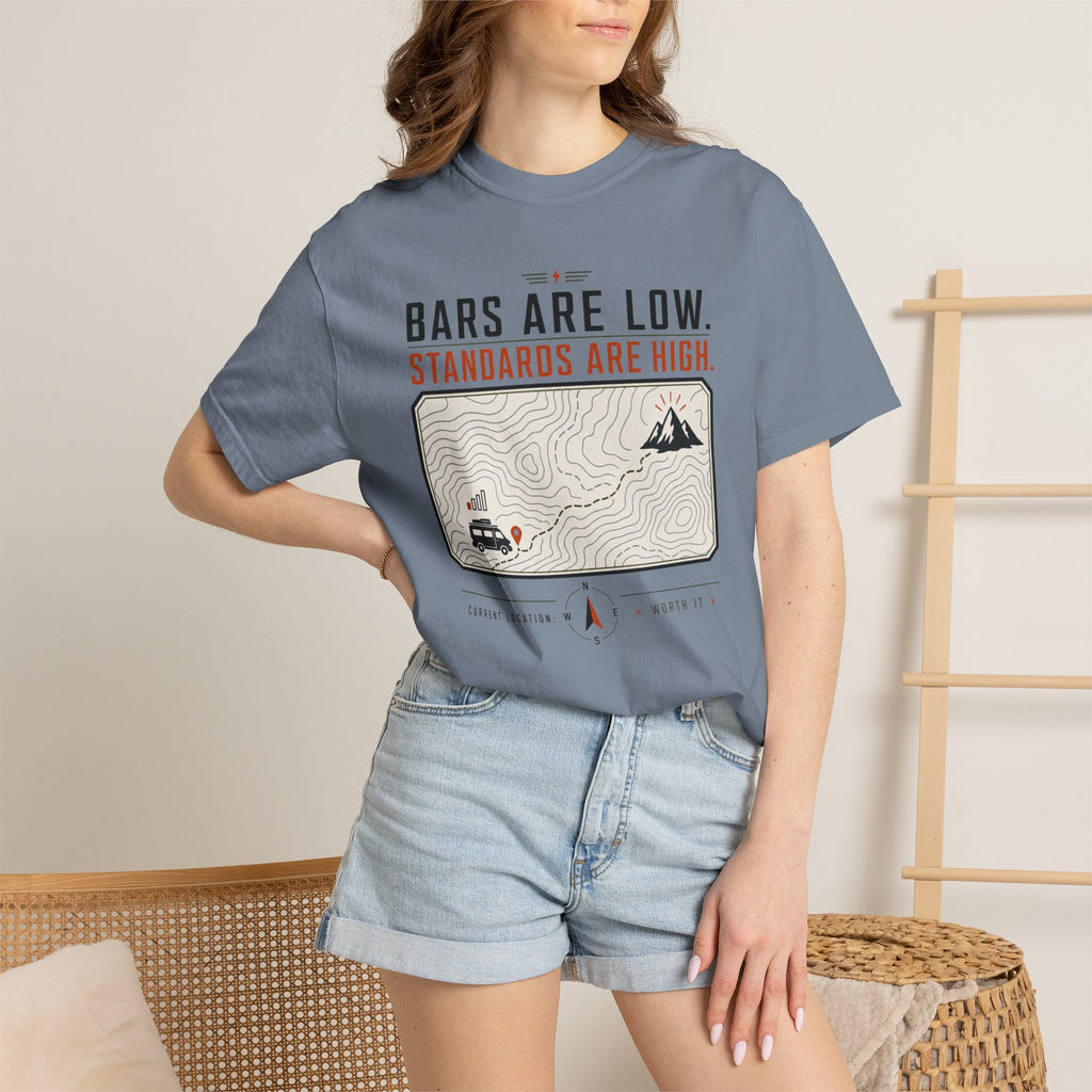 Bars Are Low Standards Are High - T-Shirt