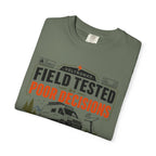 Field Tested By Poor Decisions - T-Shirt