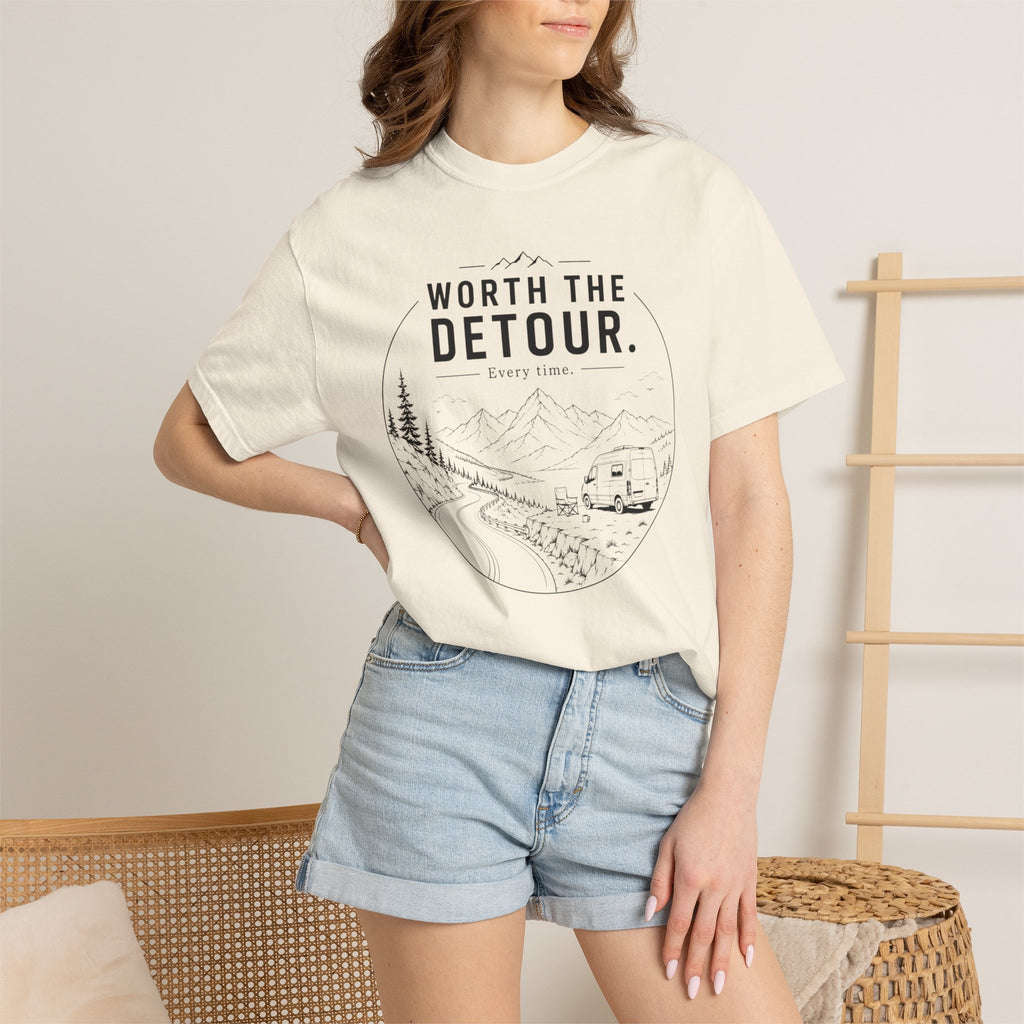 Worth The Detour Every Time - T-Shirt