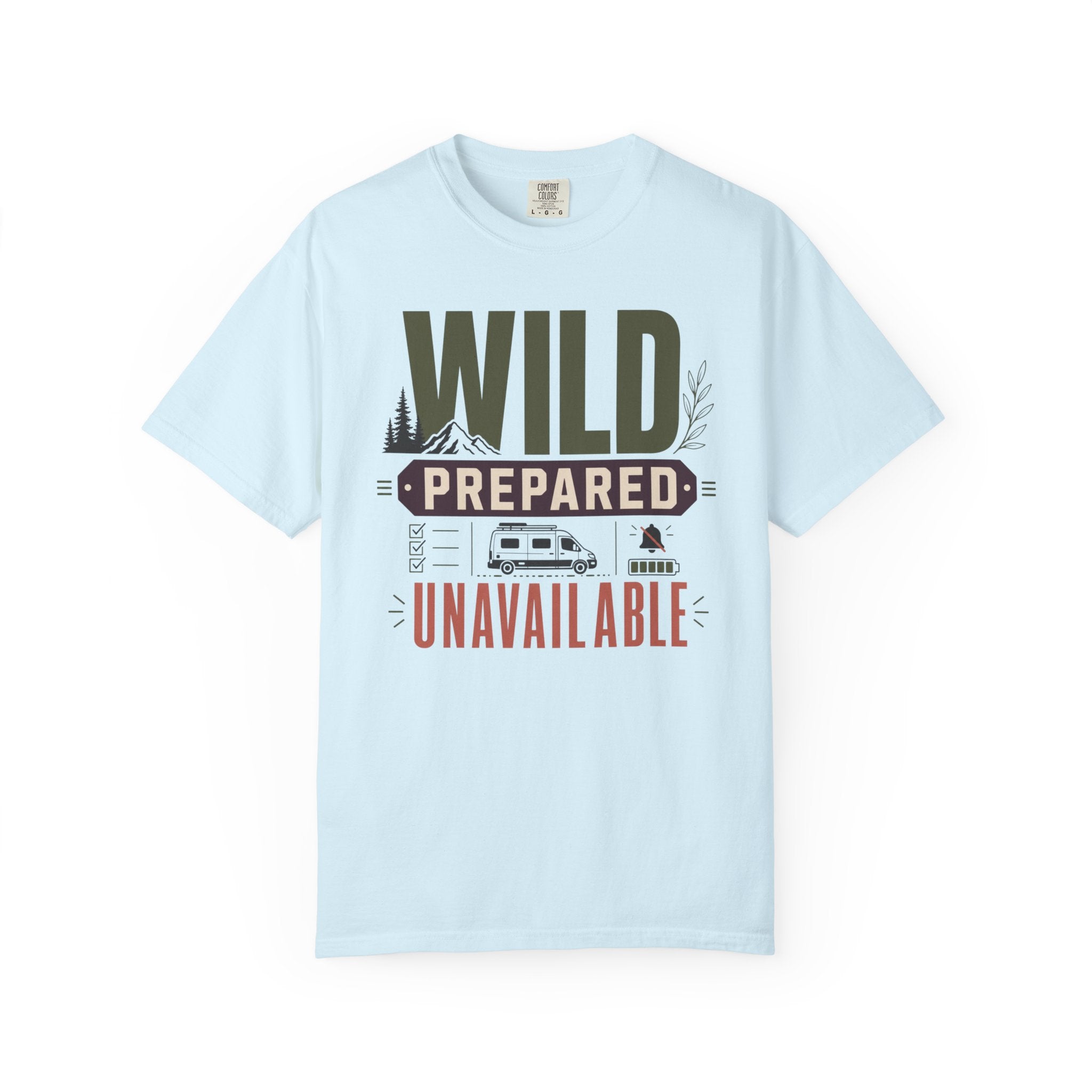 Wild Prepared Unavailable - T-Shirt