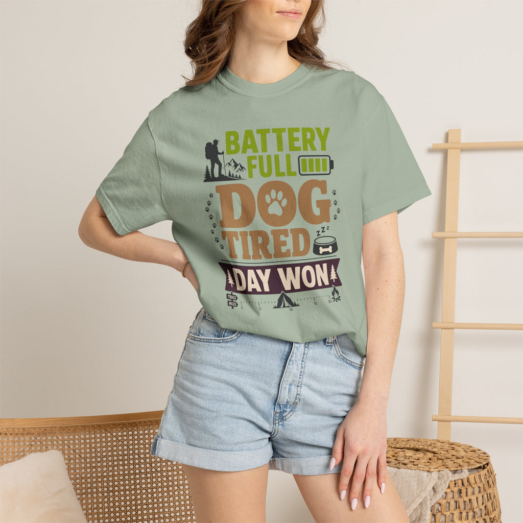 Battery Full Dog Tired Day Won - T-Shirt