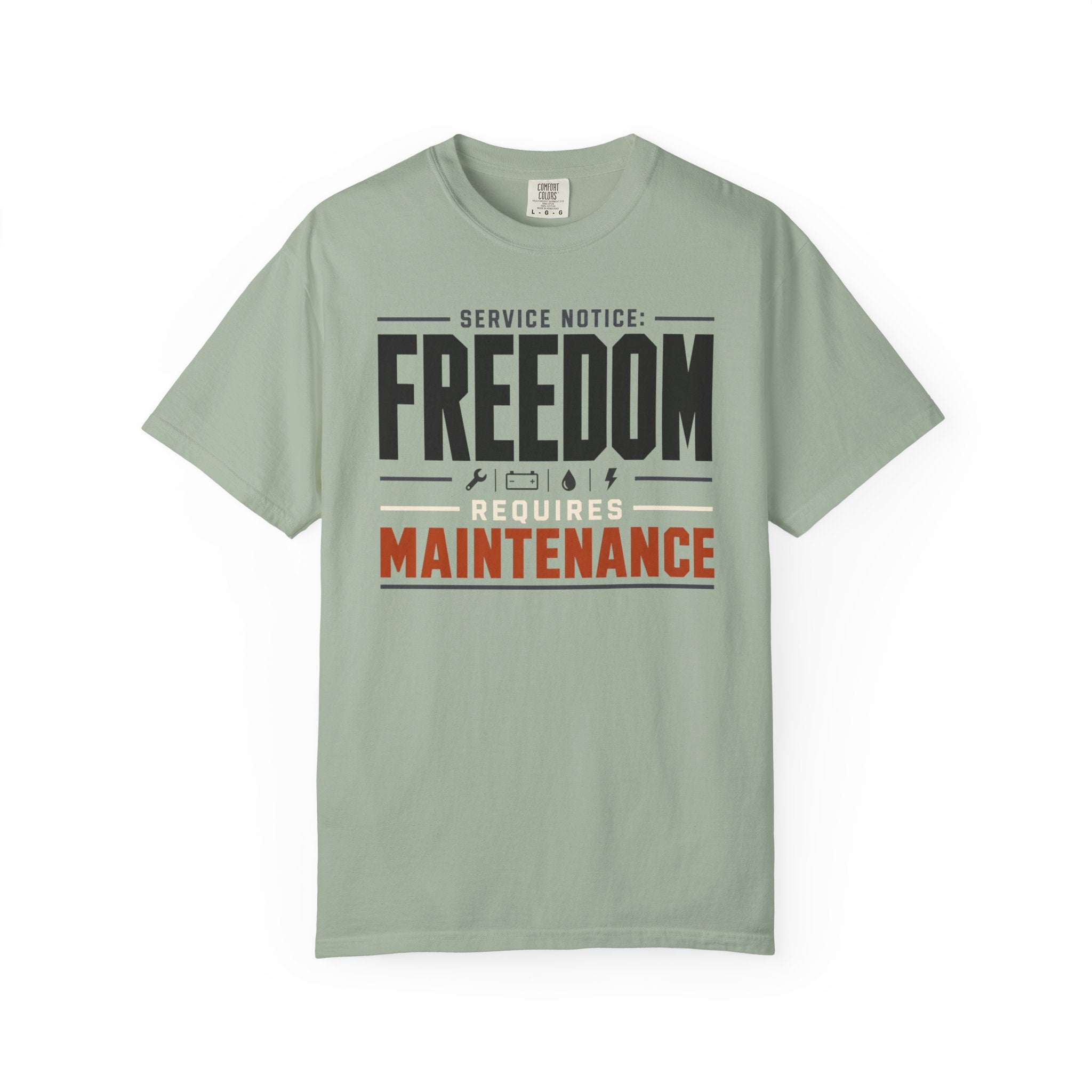 Service Notice Freedom Requires Maintenance - T-Shirt