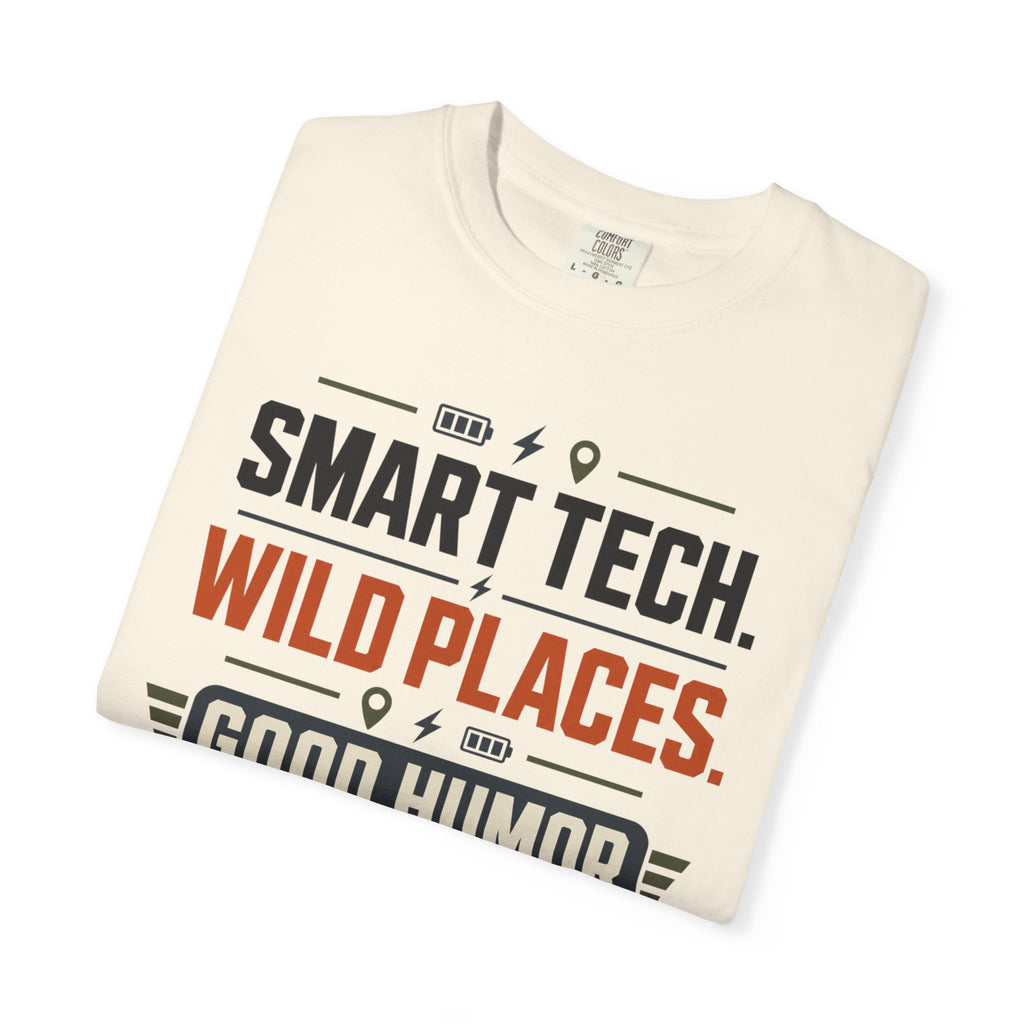 Smart Tech Wild Places Good Humor - T-Shirt