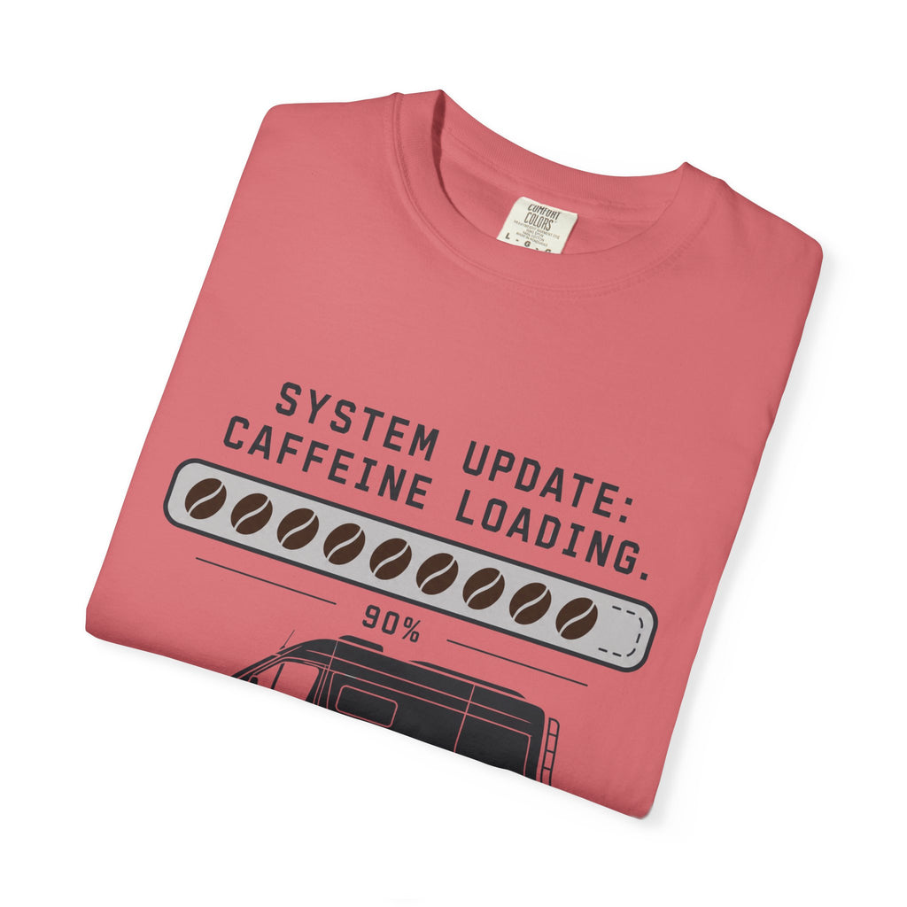 System Update Caffeine Loading - T-Shirt