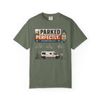Parked Perfectly Eventually - T-Shirt