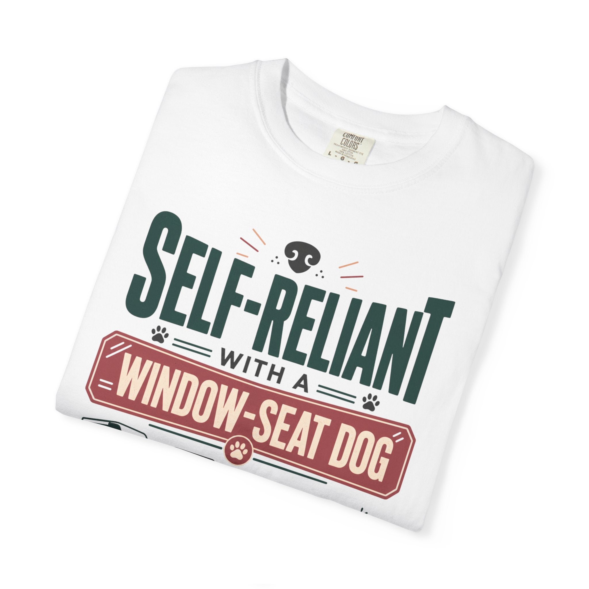 Self Reliant With A Window Seat Dog - T-Shirt