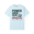 Power Under Seat Dog In Window - T-Shirt