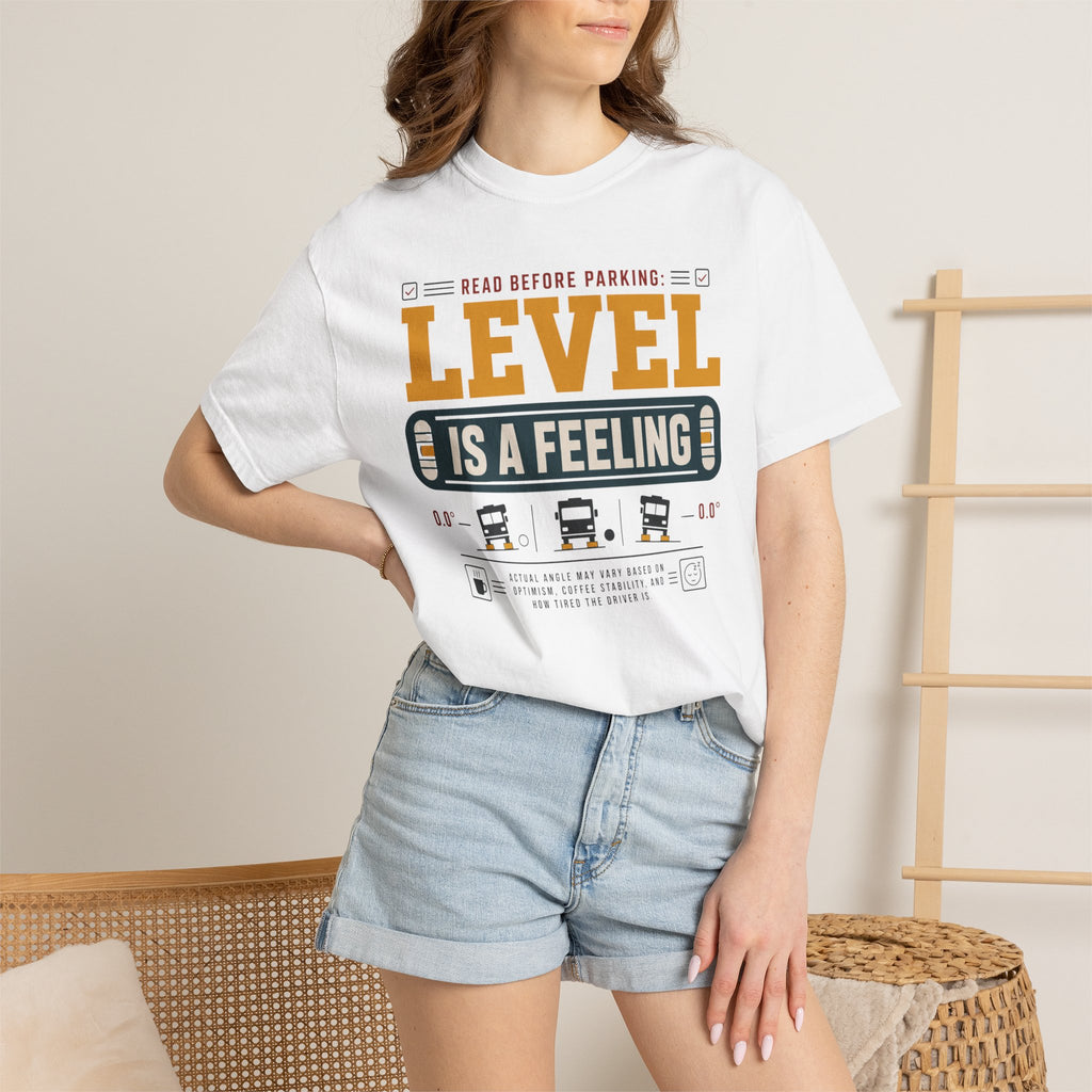 Read Before Parking Level Is A Feeling - T-Shirt
