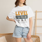 Read Before Parking Level Is A Feeling - T-Shirt
