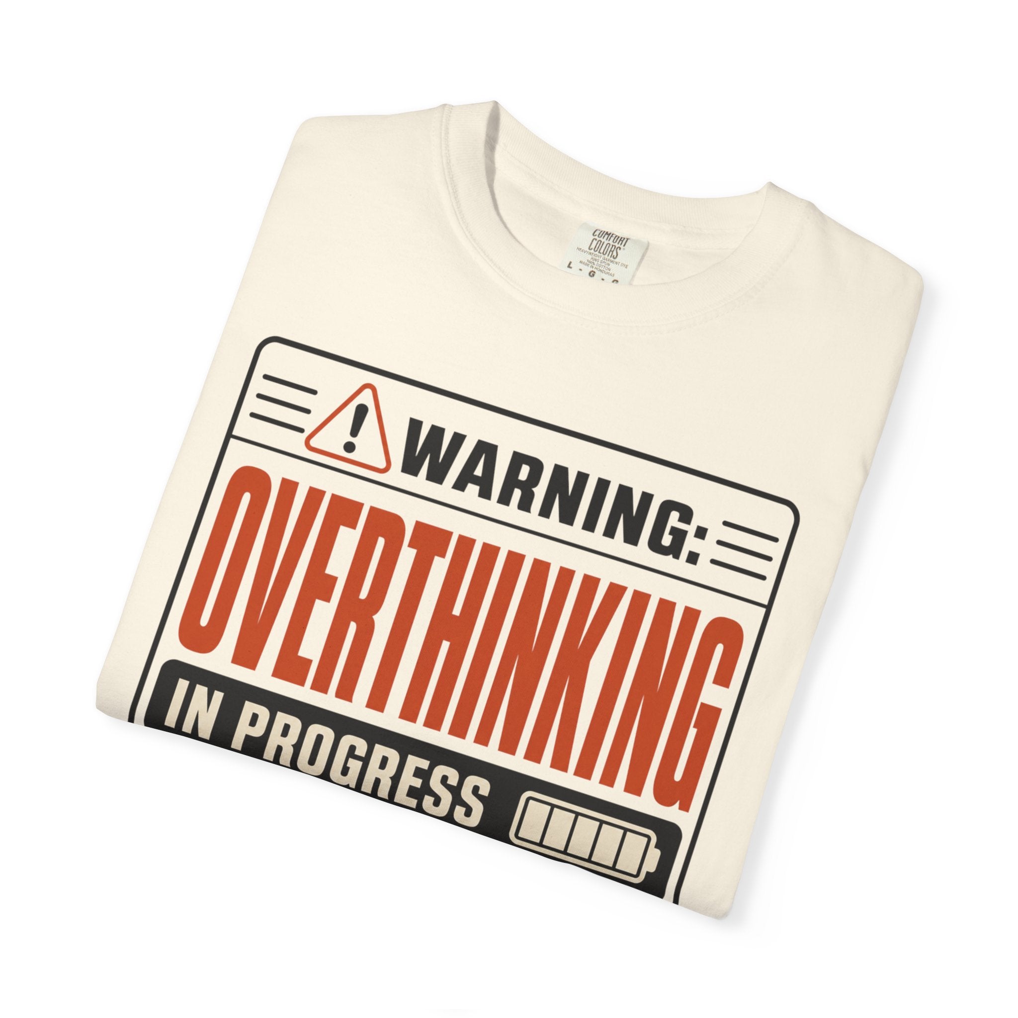 Warning Overthinking In Progress - T-Shirt