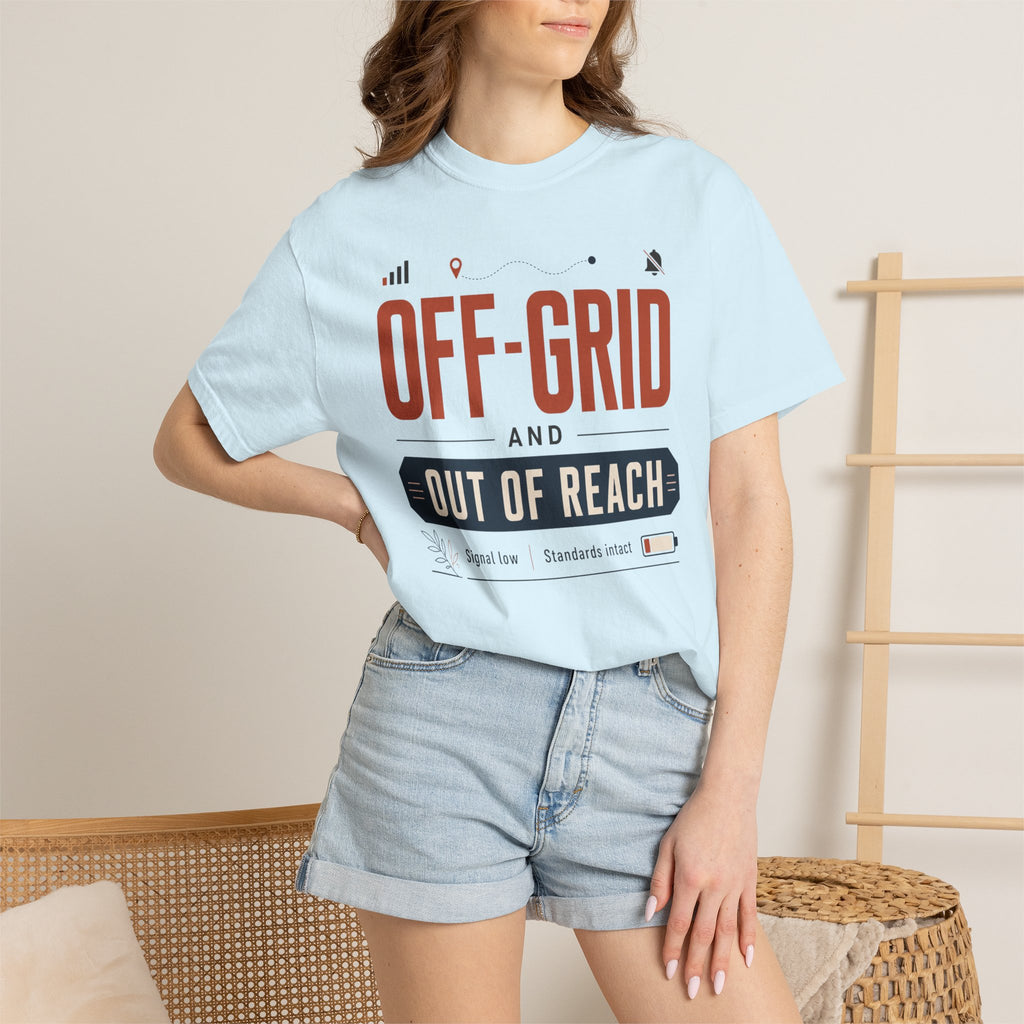 Off Grid And Out Of Reach - T-Shirt
