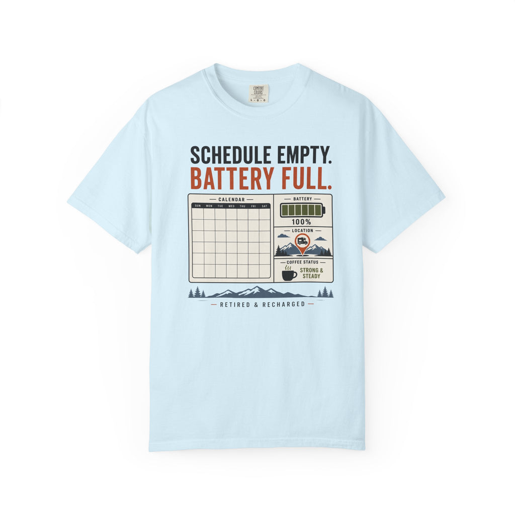 Schedule Empty Battery Full - T-Shirt