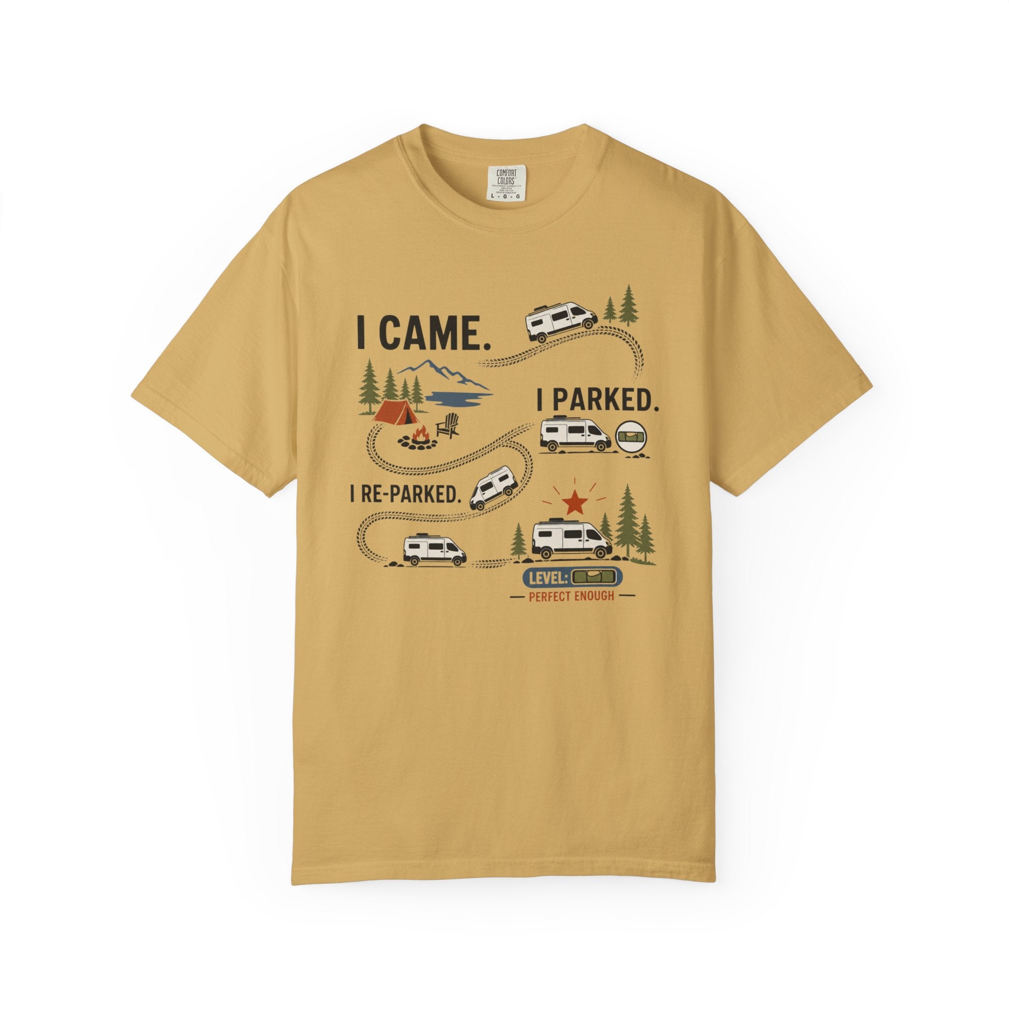 I Came I Parked I Re Parked - T-Shirt