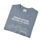 Working Overtime Watching The Sunset Approved - T-Shirt