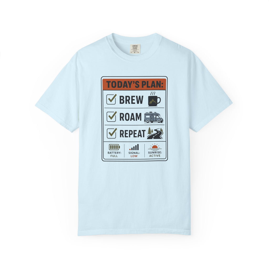 Today S Plan Brew Roam Repeat - T-Shirt