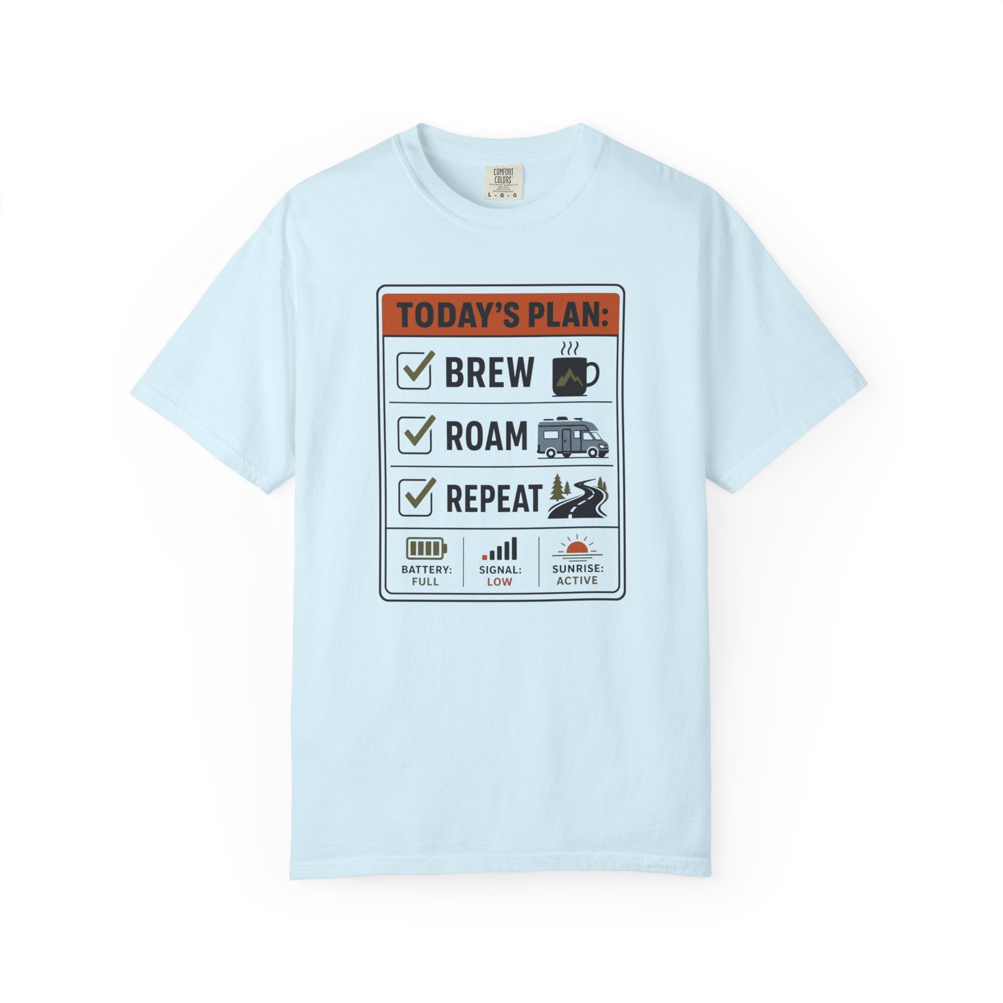 Today S Plan Brew Roam Repeat - T-Shirt