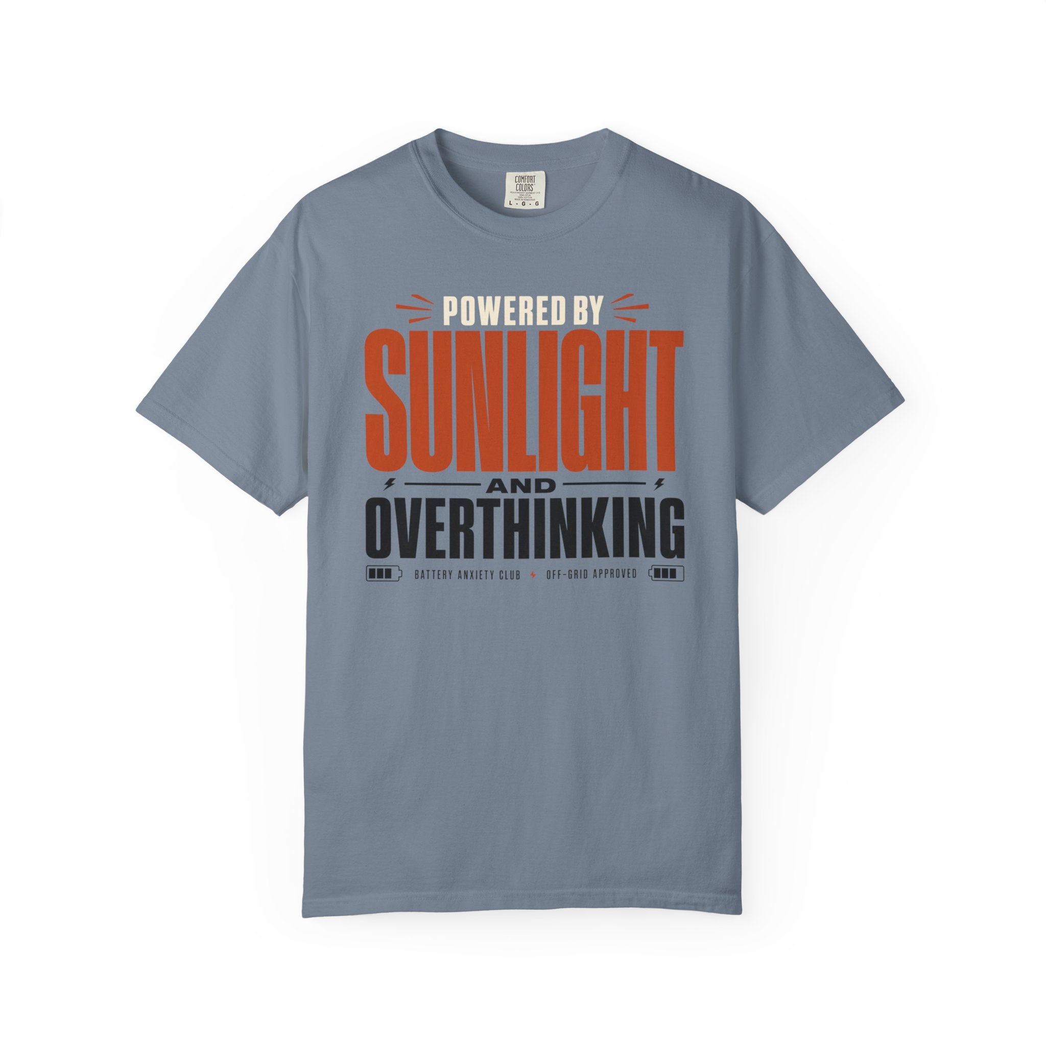 Powered By Sunlight And Overthinking - T-Shirt