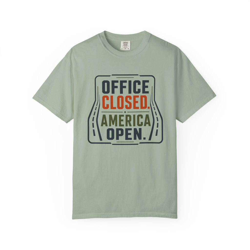 Office Closed America Open - T-Shirt