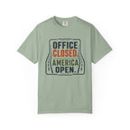 Office Closed America Open - T-Shirt