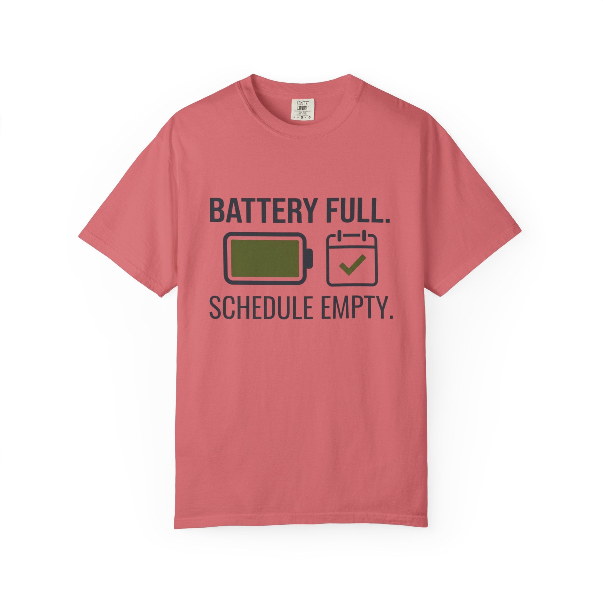 Battery Full Schedule Empty - T-Shirt