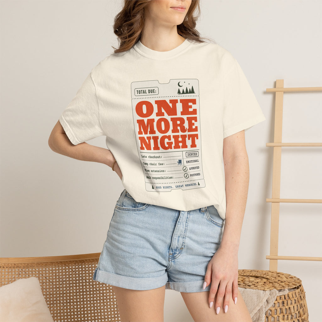 Total Due One More Night - T-Shirt